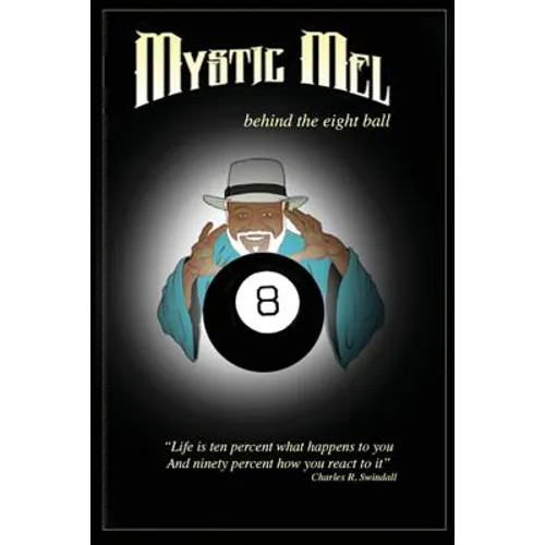 Behind the Eight Ball: The Marvelous Misadventures of Mystic Mel