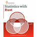 Statistics with Rust: 50+ Statistical Techniques Put into Action