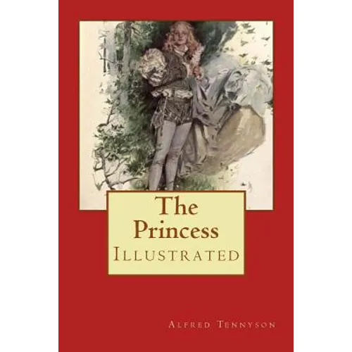 The Princess: Illustrated