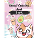 Kawaii Coloring Book: Food