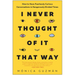 I Never Thought of It That Way: How to Have Fearlessly Curious Conversations in Dangerously Divided Times