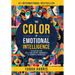 The Color of Emotional Intelligence: Elevating Our Self and Social Awareness to Address Inequities