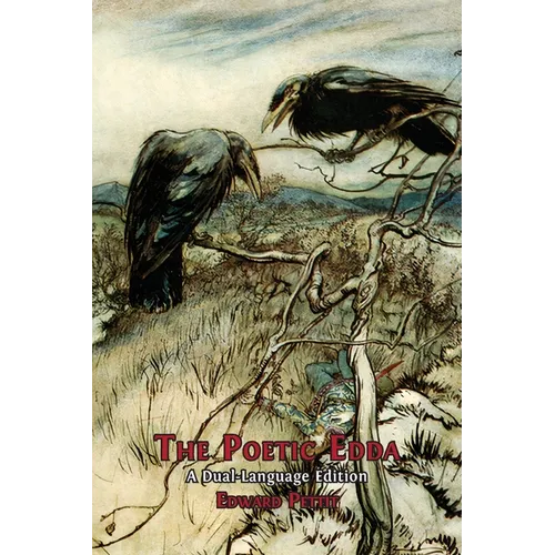 The Poetic Edda: A Dual-Language Edition