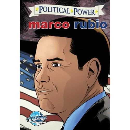 Political Power: Marco Rubio