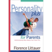 Personality Plus for Parents: Understanding What Makes Your Child Tick