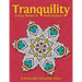Tranquility: 50 Unique Mandalas for Mindful Meditation (an Intricate Adult Coloring Book, Volume 1)