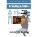 Branding & Sales: : : : The LinkedIn Way