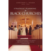 Strategic Planning For Black Churches: A Guidebook to Understanding the Future Impact of Today's Decisions and Developing a Roadmap to Achieve Your Vi