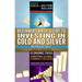 Beginners Basic Guide to Investing in Gold and Silver Boxed Set