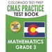 COLORADO TEST PREP CMAS Practice Test Book Mathematics Grade 3: Preparation for the CMAS Mathematics Assessments