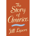 The Story of America: Essays on Origins