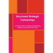 Structured Strategic Partnerships