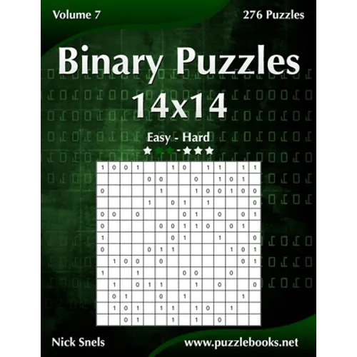 Binary Puzzles 14x14 - Easy to Hard - Volume 7 - 276 Puzzles