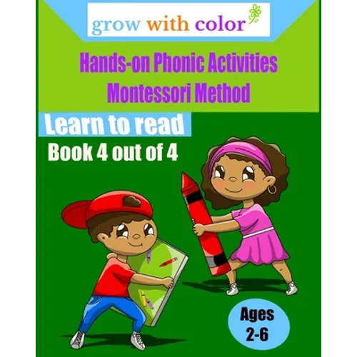 Hands-on Phonic Activities Montessori Method: Learn to Read Book 4