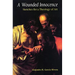 A Wounded Innocence: Sketches for a Theology of Art