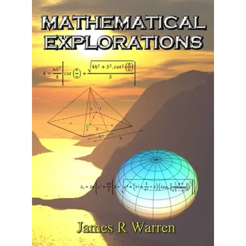 Mathematical Explorations: An Album of Research Reports