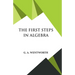 The First Steps in Algebra