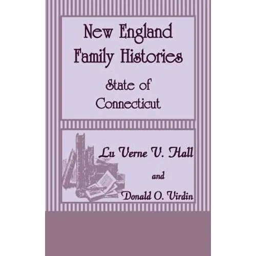 New England Family Histories: State of Connecticut