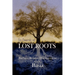 In Search of Lost Roots