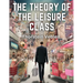 The Theory of the Leisure Class