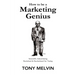 How to be a Marketing Genius: Scientific Advertising Revisited and Revitalized for Today