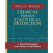 Clinical Versus Statistical Prediction: A Theoretical Analysis and a Review of the Evidence