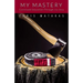 My Mastery: Continued Education Through Jiu Jitsu
