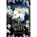 Dream Mates: A Why Choose Omegaverse Romance: A Why Choose Omegaverse Romance