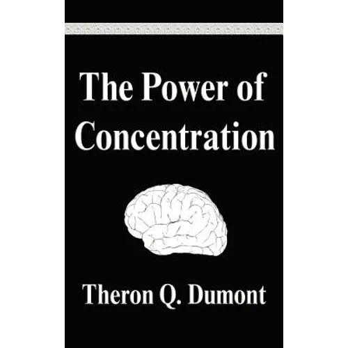 The Power of Concentration