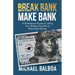 Break Rank, Make Bank