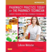 Workbook for Pharmacy Practice Today for the Pharmacy Technician: Career Training for the Pharmacy Technician