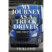 My Journey as a Truck Driver: The First Year