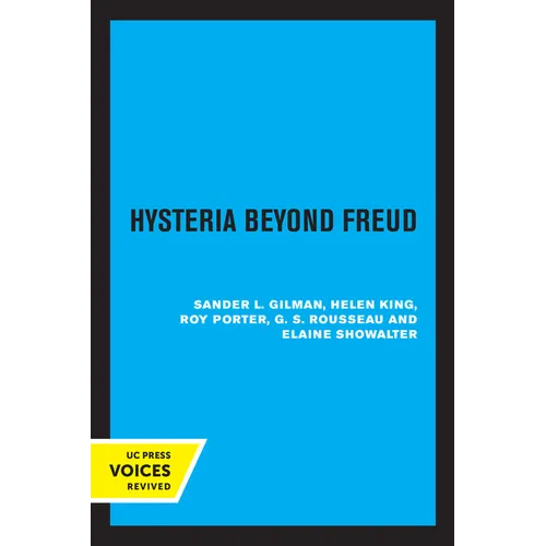 Hysteria Beyond Freud