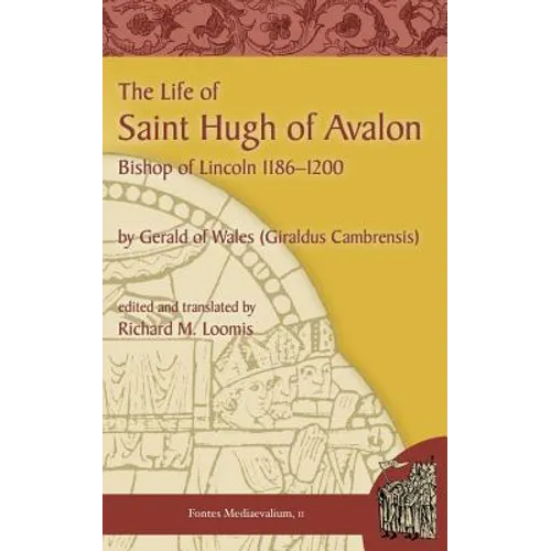 The Life of Saint Hugh of Avalon