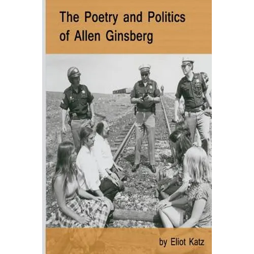 The Poetry and Politics of Allen Ginsberg