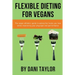 Flexible Dieting for Vegans