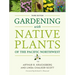 Gardening with Native Plants of the Pacific Northwest