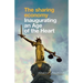 The Sharing Economy: Inaugurating an Age of the Heart