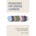 Pedagogies for Diverse Learners: Tools for Discovery and Development