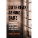 Outbreak Behind Bars: Spider Bites, Human Rights, and the Unseen Danger to Public Health