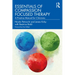 Essentials of Compassion Focused Therapy: A Practice Manual for Clinicians
