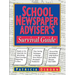 School Newspaper Adviser's Survival Guide