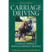 Carriage Driving: A Logical Approach Through Dressage Training