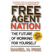 Free Agent Nation: The Future of Working for Yourself
