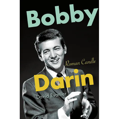 Bobby Darin: Roman Candle