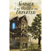 Summer In the House Of the Departed
