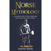 Norse Mythology: A Complete Guide to Norse Mythology, Norse Gods, and Nordic Folklore