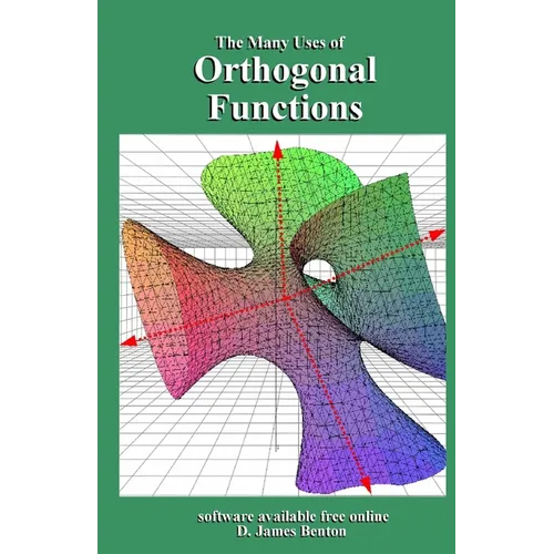 Orthogonal Functions: The Many Uses of