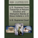 U.S. Supreme Court Transcript of Record Sisseton and Wahpeton Bands of Sioux Indians V. U S
