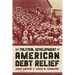 The Political Development of American Debt Relief